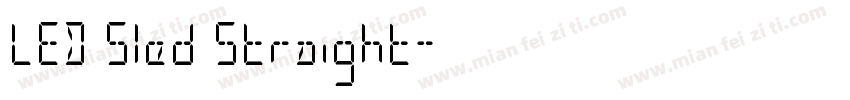 LED Sled Straight字体转换